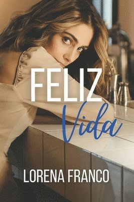 Feliz vida 1