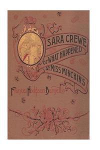 bokomslag Sara Crewe or What Happened at Miss Minchin's