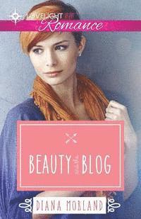Diana Morland - Beauty and the Blog, Häftad