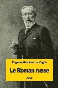 bokomslag Le Roman russe