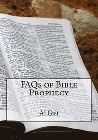 bokomslag FAQs of Bible Prophecy