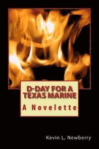 bokomslag D-Day for a Texas Marine: A Novelette