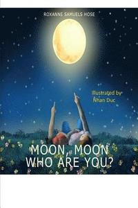 bokomslag Moon Moon Who Are You?