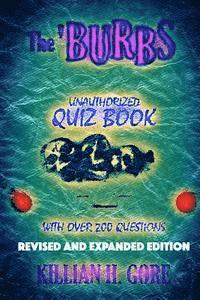 bokomslag The 'burbs Unauthorized Quiz Book: Revised and Expanded Edition