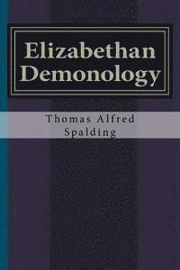 bokomslag Elizabethan Demonology