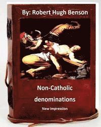 bokomslag Non-Catholic denominations.( NEW IMPRESSION )