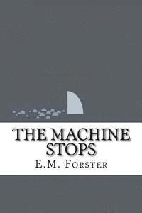 bokomslag The Machine Stops
