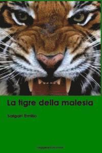 bokomslag La tigre della malesia