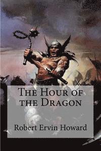 bokomslag The Hour of the Dragon