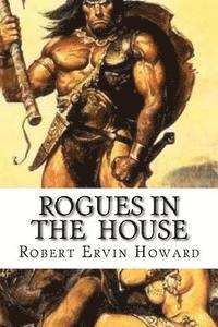 Rogues in the House 1
