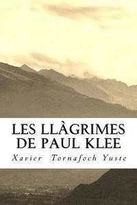 bokomslag Les llàgrimes de Paul Klee