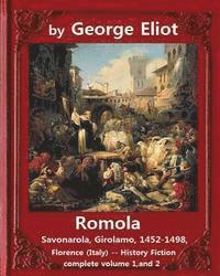 bokomslag Romola, (1863), by George Eliot COMPLETE VOLUME 1, AND 2 (novel): Christian Bernhard, Freiherr von Tauchnitz (August 25, 1816 Schleinitz, present day