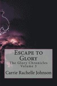 Escape to Glory 1