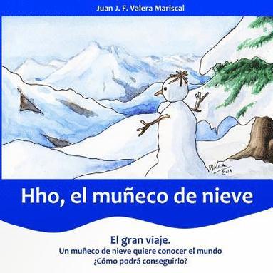 bokomslag Hho, el muñeco de nieve: El gran viaje