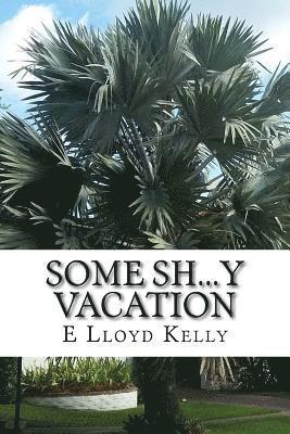 Some Sh...y vacation: The ride home 1