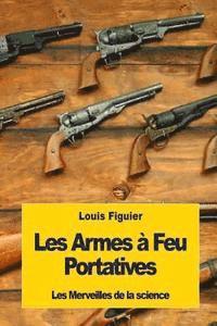 Les Armes à Feu Portatives 1