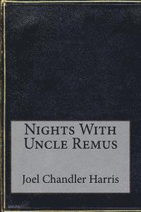 bokomslag Nights With Uncle Remus