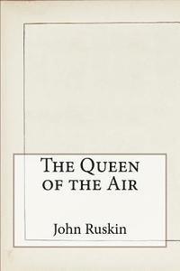 The Queen of the Air 1