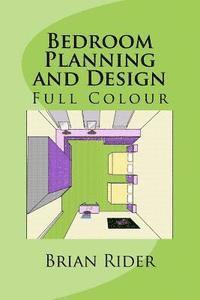Brian Rider - Bedroom Planning and Design: Full Colour, Häftad