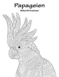 bokomslag Papageien-Malbuch für Erwachsene 1