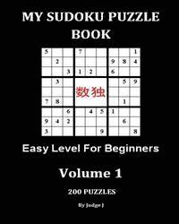 My Sudoku Puzzle Book: Easy Level for Beginners 1