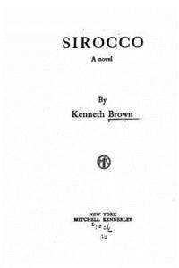 Kenneth Brown - Sirocco, A Novel, Häftad