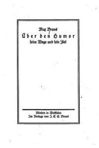 Max Bruns - Über den Humor, seine Wege und sein Ziel, Häftad