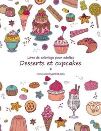 bokomslag Livre de coloriage pour adultes Desserts et cupcakes 2