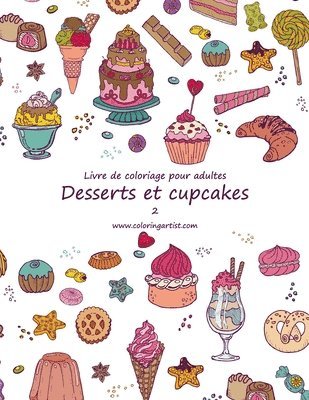 Livre de coloriage pour adultes Desserts et cupcakes 2 1