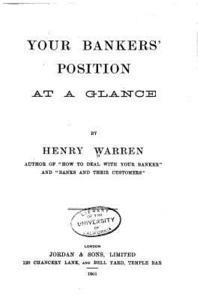 Henry Warren - Your Bankers' Position at a Glance, Häftad