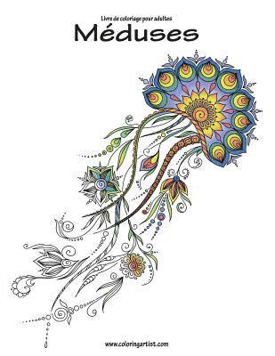 Livre de coloriage pour adultes Meduses 1 1