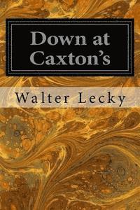 Down at Caxton's 1