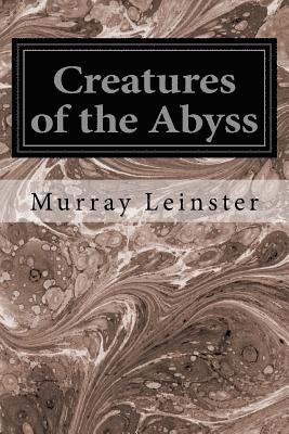 Creatures of the Abyss 1