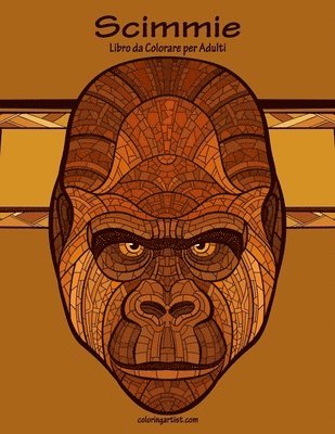 Nick Snels - Scimmie Libro da Colorare per Adulti 1, Häftad