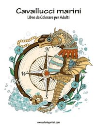 bokomslag Cavallucci marini Libro da Colorare per Adulti 1