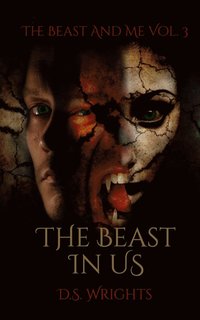 bokomslag The Beast In Us