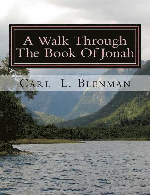 bokomslag A Walk Through The Book Of Jonah: A Work Book