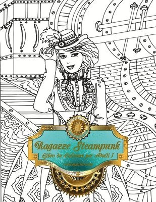 bokomslag Ragazze Steampunk Libro da Colorare per Adulti 1