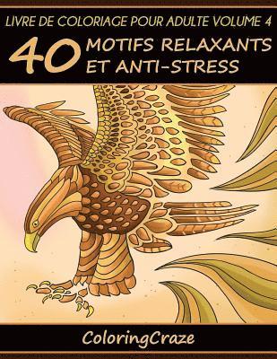 Livre de coloriage pour adulte Volume 4