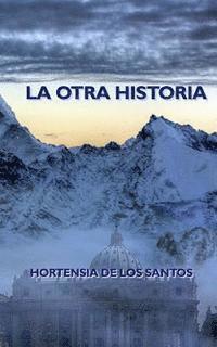 bokomslag La Otra Historia