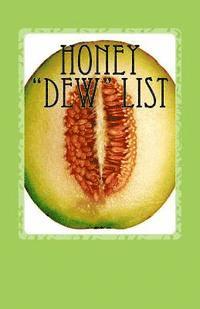 bokomslag Honey "Dew" List