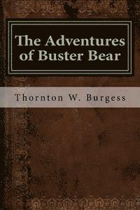 bokomslag The Adventures of Buster Bear