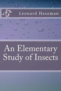 bokomslag An Elementary Study of Insects