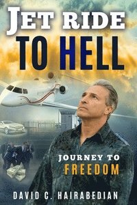 bokomslag Jet Ride to Hell...Journey to Freedom