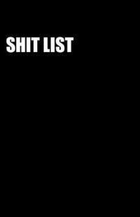 Shit List 1