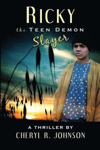 bokomslag Ricky the Teen Demon Slayer