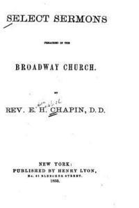 bokomslag Select sermons preached in the Broadway Church