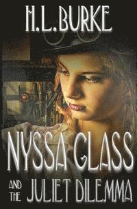 bokomslag Nyssa Glass and the Juliet Dilemma