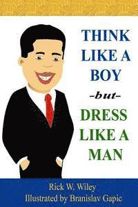bokomslag Think Like a Boy, Dress Like a Man