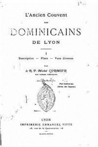 bokomslag L'ancien couvent des dominicains de Lyon - I